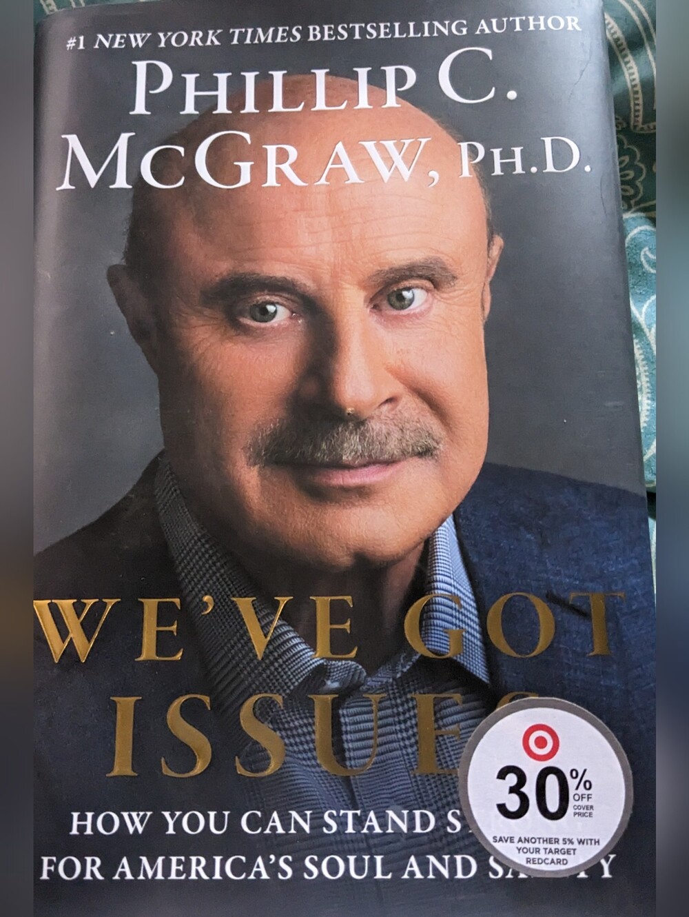 Dr. Phil We've Got Issues Hardcover Book by Phillip C. McGraw, T11MIS